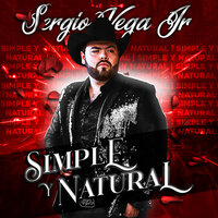 Simple y Natural - Sergio Vega Jr.