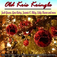 O Come All Ye Faithful - Jack Greene