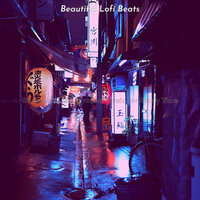 Sultry Ambience for Vibing - Beautiful Lofi Beats