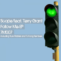 Follow Me - Scope & Terry Grant & TJ Kong