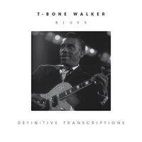 Bye, Bye, Baby - T-Bone Walker