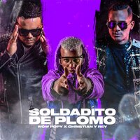 Soldadito de Plomo - Wow Popy & Christian Y Rey