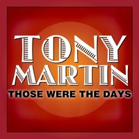 More - Tony Martin