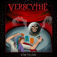 'Till the End of Time - Verscythe