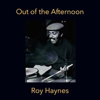 If I Should Lose You - Roy Haynes