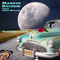 Country Lady - Markus Bachem & John Miller