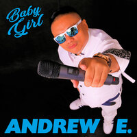 Baby Girl - Andrew E.