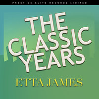 If I Can't Have You - Etta James & Harvey Fuqua