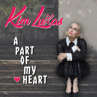 A Part of My Heart - Kim Lukas