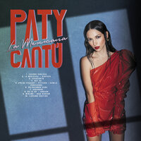La Mexicana - Paty Cantú & Hispana