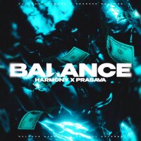 BALANCE - Harmony & PRASAVA