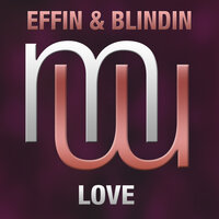 Love - Effin & Blindin
