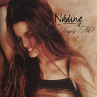 Everybody Wants You - Nadine