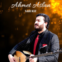 Sarı Kız - Ahmet Aslan