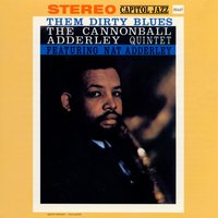Work Song - Cannonball Adderley Quintet