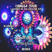 Ladies In Da House - Oravla Ziur & VITO (UK)