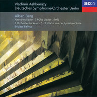 Berg: 5 Orchesterlieder nach Ansichtskartentexten von Peter Altenberg - 5. Hier ist Friede - Brigitte Balleys & Deutsches Symphonie-Orchester Berlin & Владимир Ашкенази & Альбан Берг