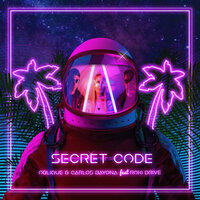 Secret Code - Oblique & Carlos Bayona & Roxi Drive