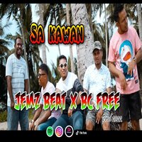 Sa Kawan - Jemz Beat & Jazz MC & Papaday & Rhenzhy BC & Piere Pangky