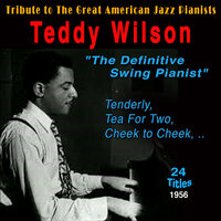 I Got Rythm - Teddy Wilson & Milt Milton & Jo Jones