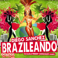 BRAZILEANDO - Diego Sanchez