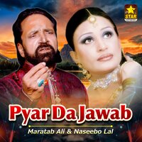 Sanu Pata Nai Vichora Kinu Kehnde - Maratab Ali & Naseebo Lal