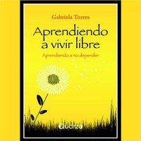 El Inicio del Camino - Gabriela Torres De Moroso Bussetti