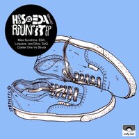 Run It - H&S & Coeter One & Ëda & Struck