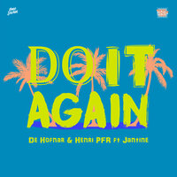 Do It Again - De Hofnar & Henri PFR & Jantine