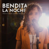 Bendita la Noche - Aldana Canale & Jonatan Narváez