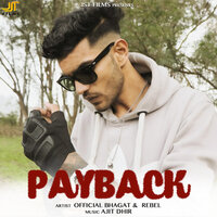 Payback - Rebel & Official Bhagat