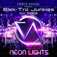 Neon Lights - Therese & Wideboys & Elek-Tro Junkies