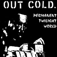 Beginning Of The End - Out Cold
