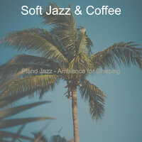 Sounds for Anxiety - Soft Jazz & Coffee