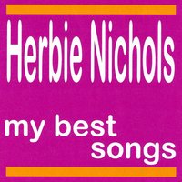 The Spinning Song - Herbie Nichols