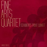 Piano Quintet in A Major, D. 667, "Trout Quintet": I. Allegro vivace - Fine Arts Quartet & Frank Glazer & Harold Siegel & Франц Шуберт