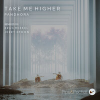 Take Me Higher - Pandhora