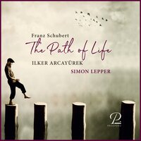 Du bist die Ruh, D.776 - Ilker Arcayürek & Simon Lepper & Франц Шуберт