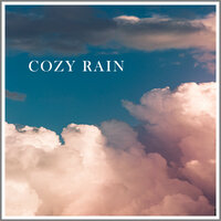 Cozy Rain, Pt. 40 - Epic Soundscapes & Baltic Nature Sounds & Música de concentración profunda