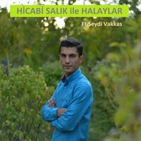 Delal - Hicabi Salık & Seydi Vakkas