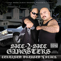 Sicc 2 Sicc Gangsters - Sicc 2 Sicc Gangsters