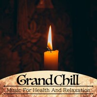 Mystic Breeze of Calm - Grand Chill