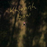 Khwaish Bani - Harry Grover