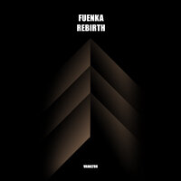 Rebirth - Fuenka