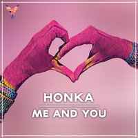 Me and You - Alex Kim & Honka