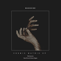 Cosmic Matrix - Magshine & Stas Drive
