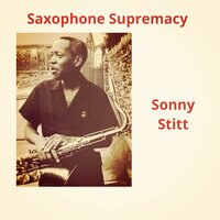It's You or No One - Sonny Stitt