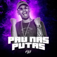 Pau Nas Putas - MC W1