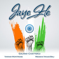 Jaye He - Gaurav Chatterji & Vikram Montrose