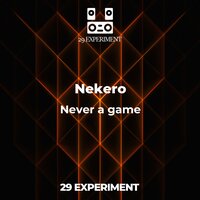 Never a game - Nekero